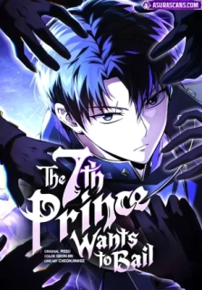 The Seventh Prince Wants to Bail